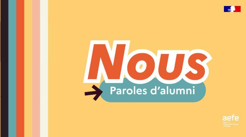 Visuel de la série vidéo "Nous", paroles d'alumni
